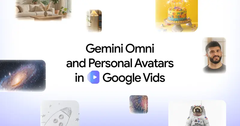 Google Vids: создавай видео с Gemini Omni и личным аватаром